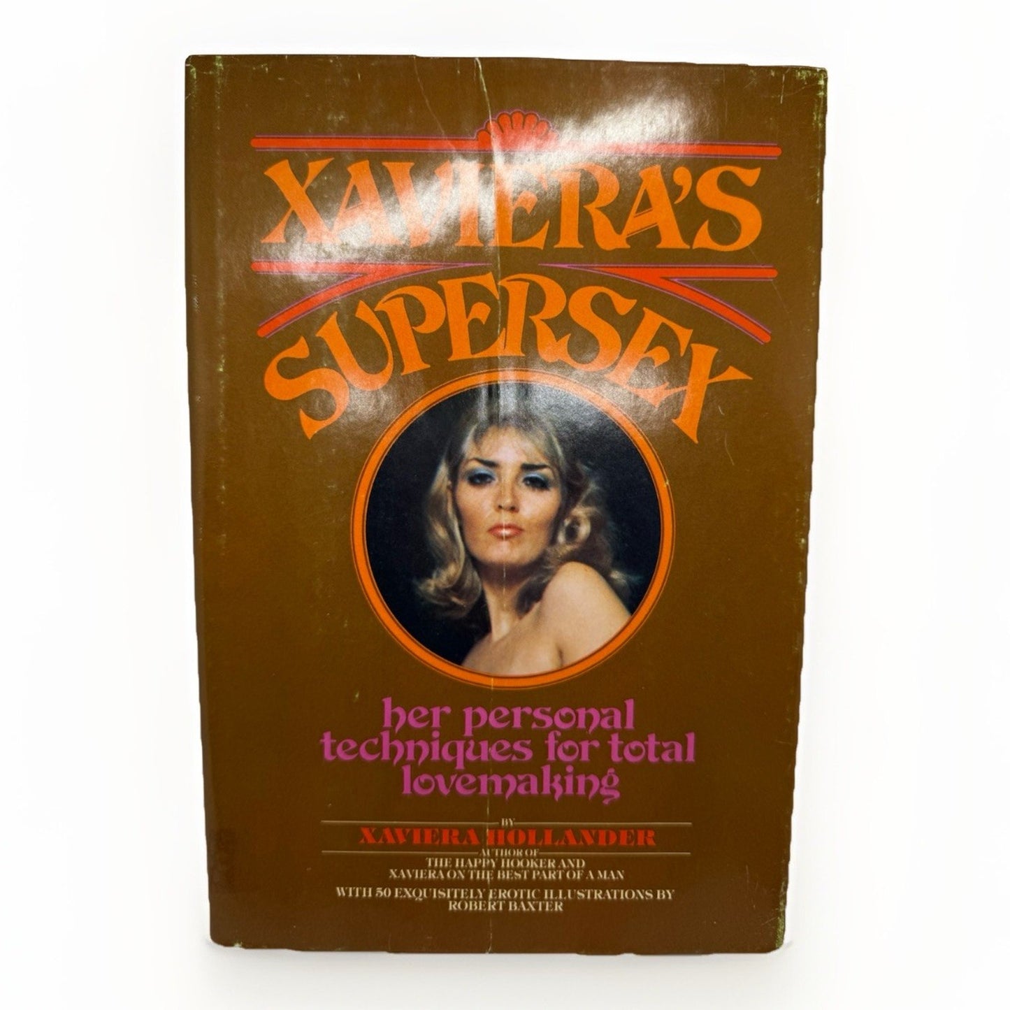Xaviera’s Supersex 1976 HC DJ | Erotic Guide w/ Art | Xaviera Hollander