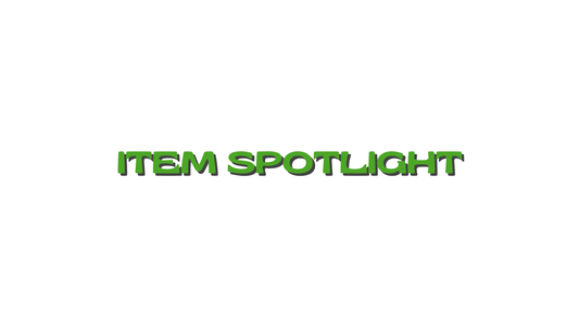 Item Spotlight