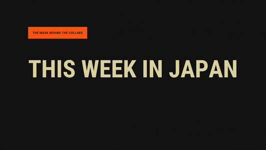 This Week in Japan: The Mask Behind the Collabs - thriftgoblin