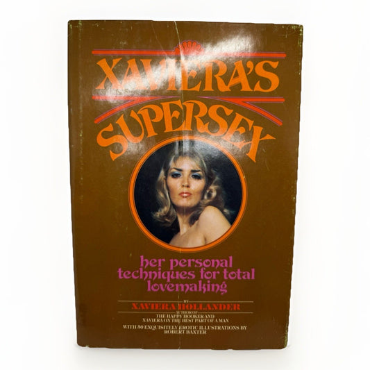 Xaviera’s Supersex 1976 HC DJ | Erotic Guide w/ Art | Xaviera Hollander