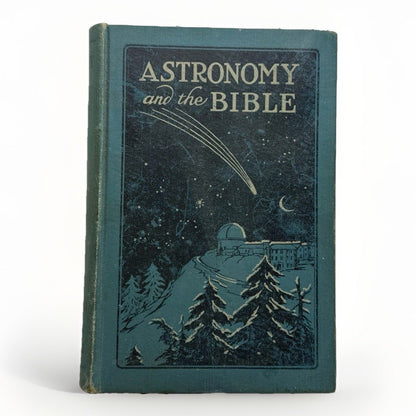 Astronomy and the Bible by Lucas A. Reid 1st Edition Hardcover 1919 - thriftgoblin