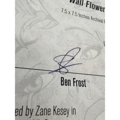 Ben Frost Wall Flower Blotter Variant 2018 1xRUN Signed 6/100 COA Pop Art Print - thriftgoblin