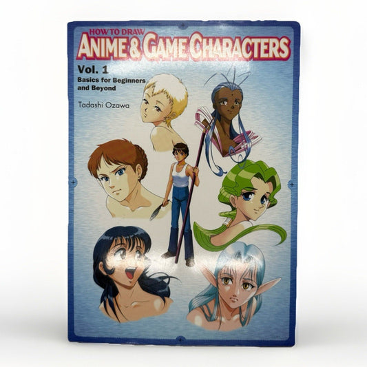 How to Draw Anime & Game Characters Vol 1 Basics For Beginners by Tadashi Ozawa - thriftgoblin