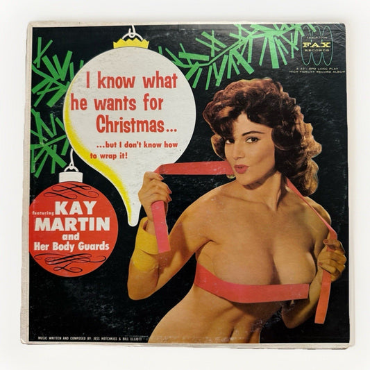 Kay Martin Her Body Guards Green Vinyl I Know What He Wants for Christmas 1962 - thriftgoblin